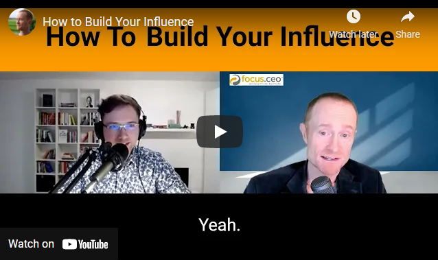 How to Build Your Influence