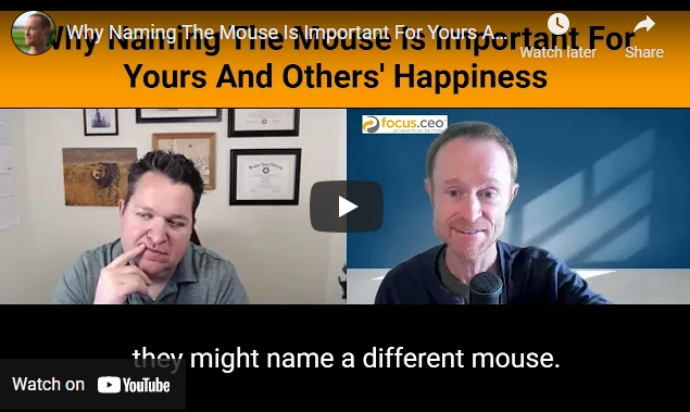 Why Naming That Mouse Is Important For Yours And Others’ Happiness
