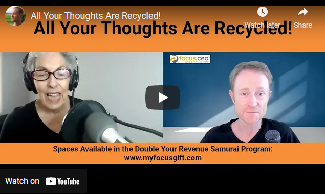 All Your Thoughts Are Recycled!