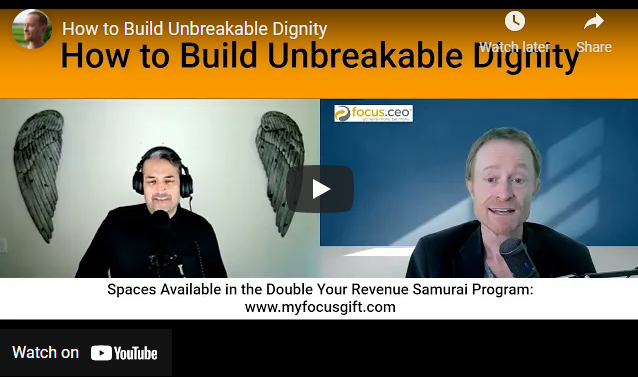 How to Build Unbreakable Dignity