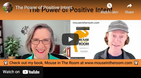 The Power of Positive Intent